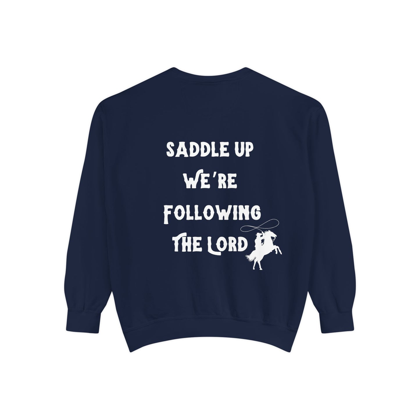 Saddle Up We're Following The Lord