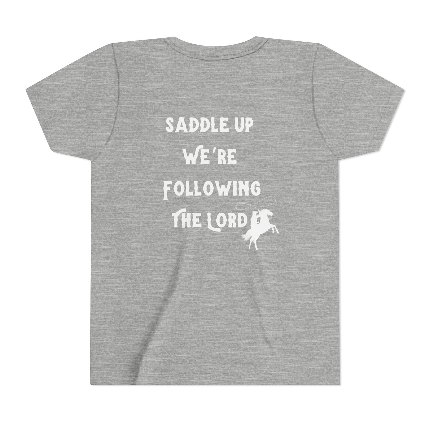 Saddle Up Were Following the Lord Kids Tee