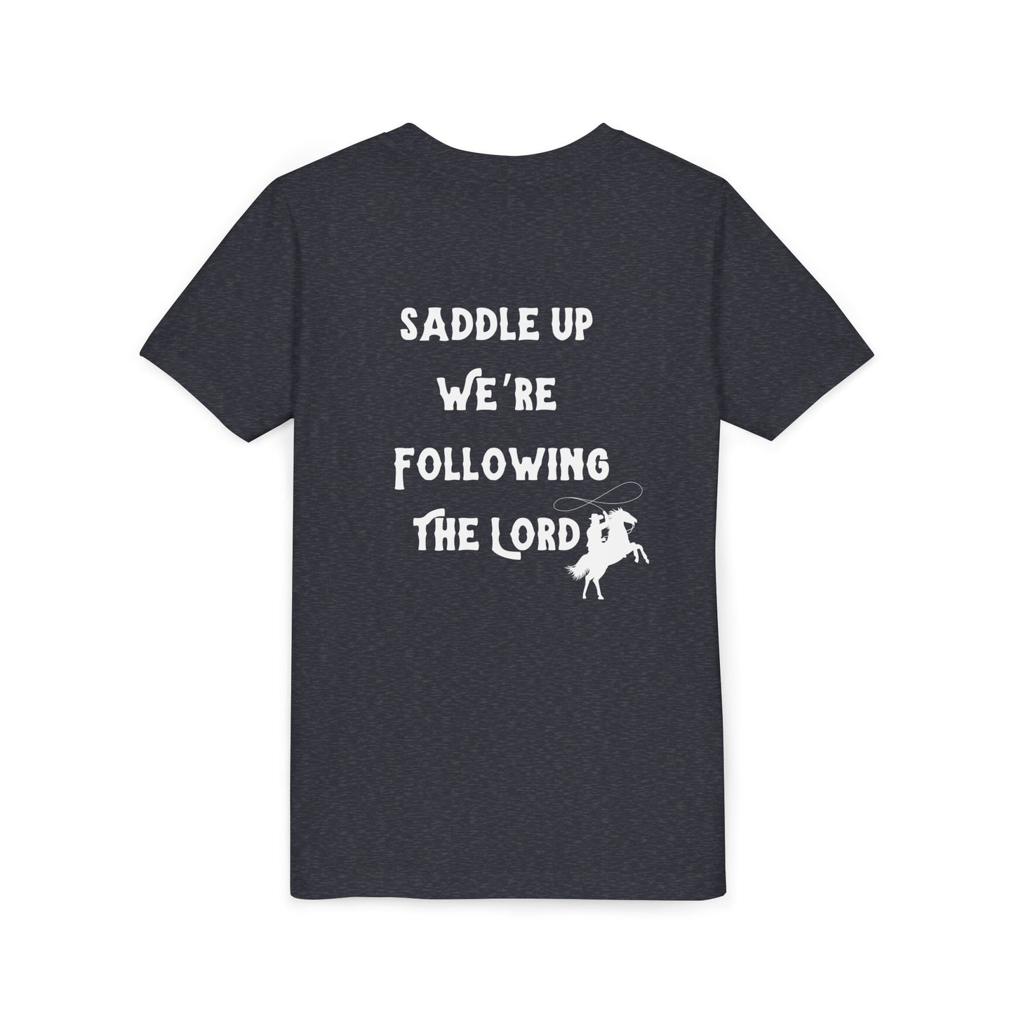 Saddle Up Were Following the Lord Kids Tee
